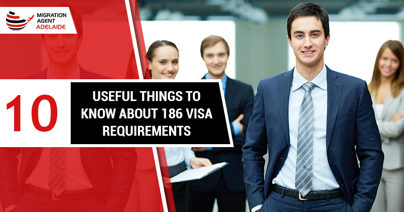 10 Useful Things To Know About 186 Visa Requirements