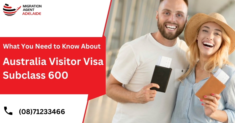 What You Need to Know About Australia Visitor Visa Subclass 600