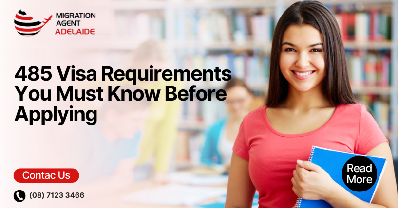 485 Visa Requirements You Must Know Before Applying